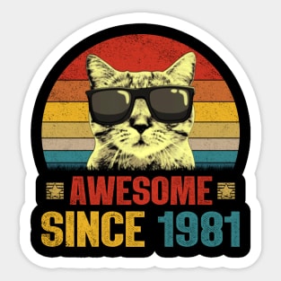 Awesome Since 1981 43rd Birthday Gifts Cat Lover Sticker